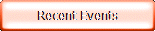 Recent Events